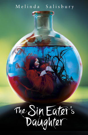 Book cover for THE SIN EATER'S DAUGHTER: title in white below girl in phial of blood with green background