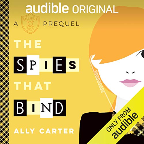 Book cover for THE SPIES THAT BIND: block colour girl and title against a yellow background