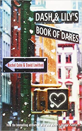 Book cover for DASH AND LILY'S BOOK OF DARES: title as a signpost surrounded by snow
