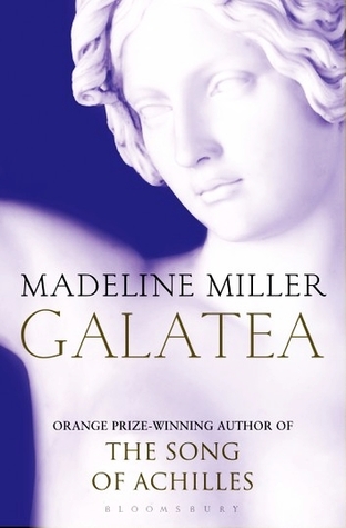 Book cover for GALATEA: title in gold on white statue of a woman