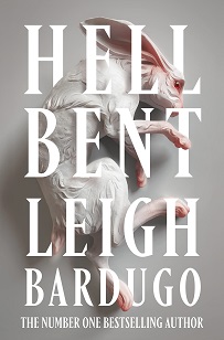 Book cover for HELL BENT: title in white on an albino rabbit on pale grey