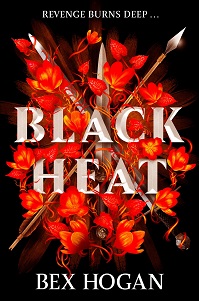Book cover for BLACK HEAT: title in white on three crossed weapons surrounded by red flowers on black