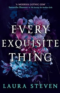 Book cover for EVERY EXQUISITE THING: title in white on blue and purple flowers on black
