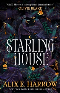 Book cover for STARLING HOUSE: title in white on illustration of starlings fighting and holding keys and flowers
